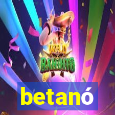 betanó