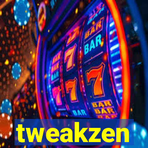 tweakzen