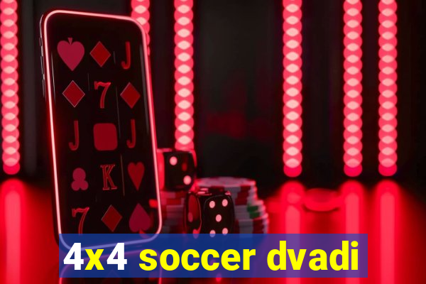 4x4 soccer dvadi