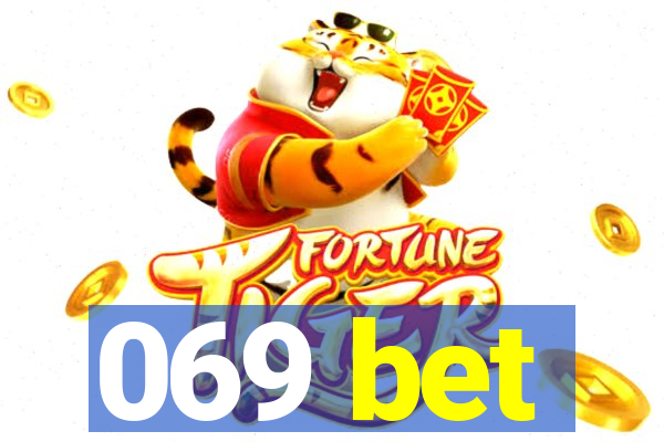 069 bet