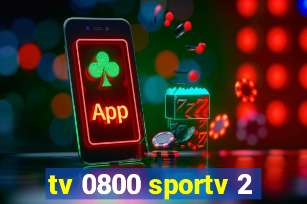 tv 0800 sportv 2