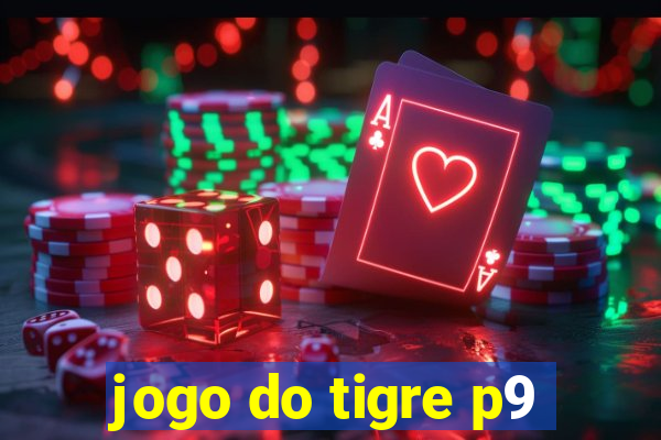 jogo do tigre p9