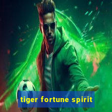 tiger fortune spirit