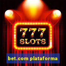 bet.com plataforma