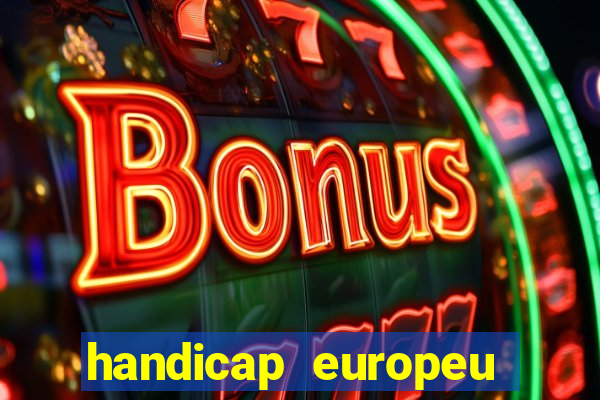 handicap europeu empate 1