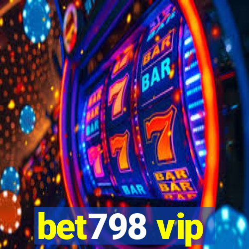 bet798 vip