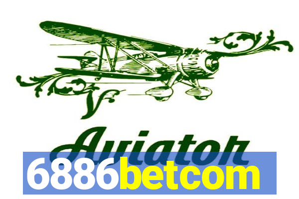 6886betcom