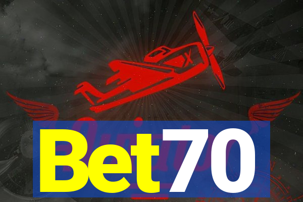 Bet70