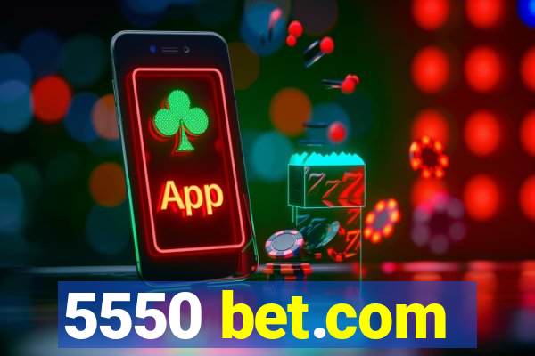 5550 bet.com