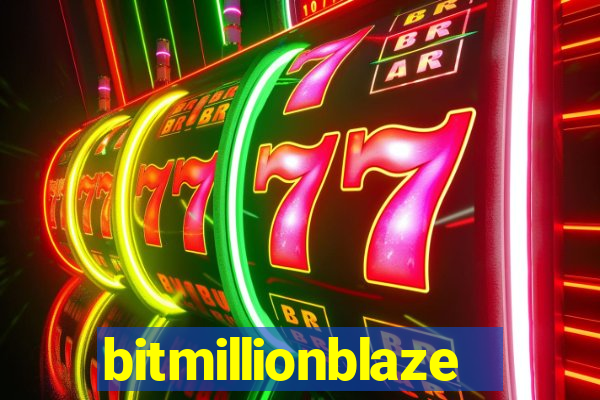 bitmillionblaze