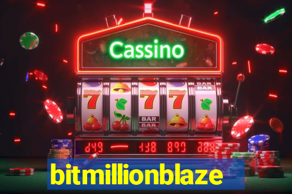 bitmillionblaze