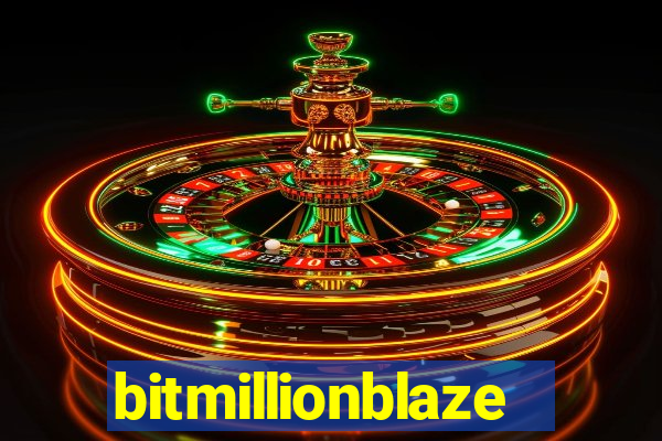 bitmillionblaze