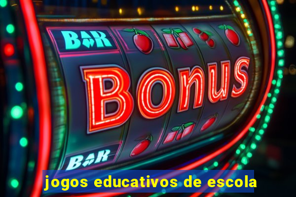 jogos educativos de escola