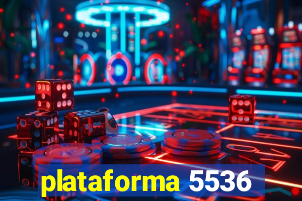 plataforma 5536