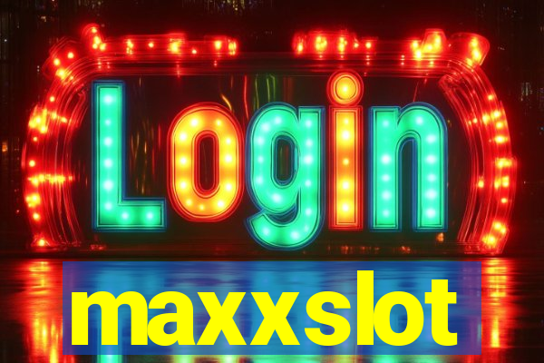 maxxslot