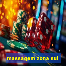 massagem zona sul