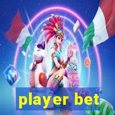 player bet