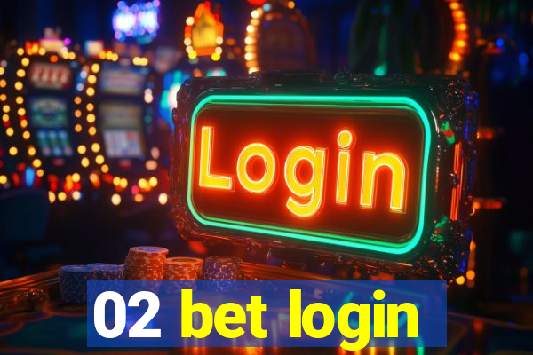 02 bet login