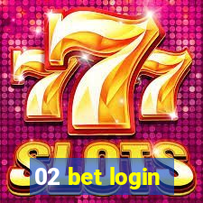 02 bet login