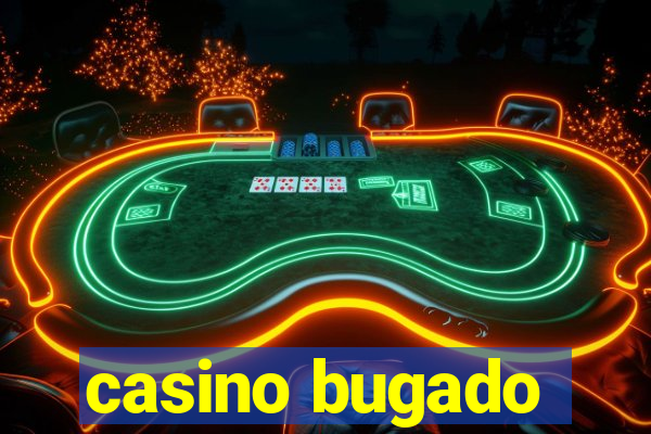 casino bugado