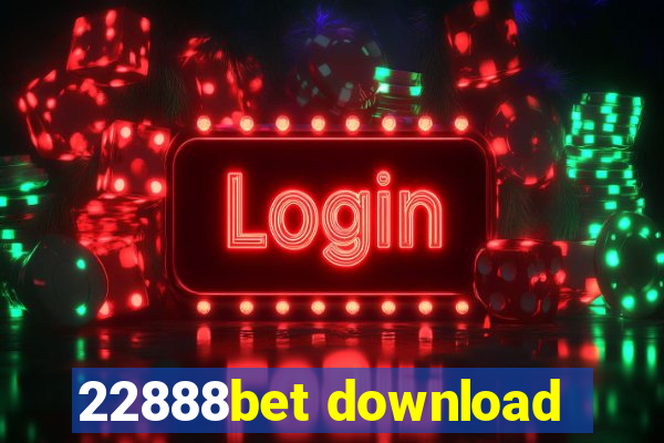 22888bet download